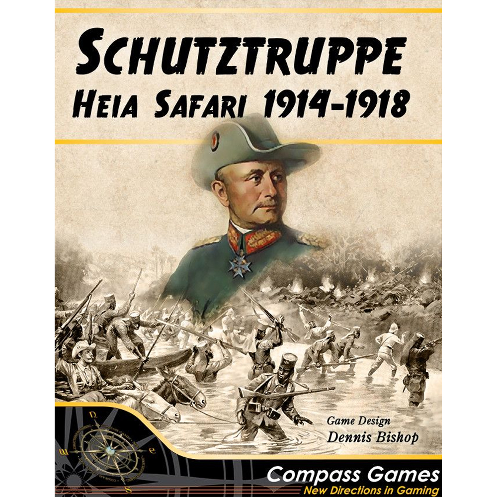 Schutztruppe: Heia Safari 1914-1918
