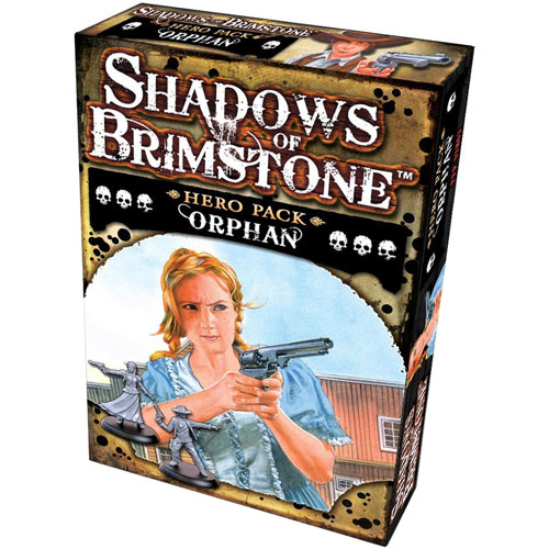 Shadows of Brimstone: Orphan Hero Pack Shadows of Brimstone: Orphan Hero Pack