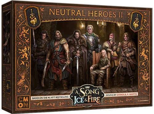 A Song of Ice & Fire: Neutral - Heroes #2 (Last Chance)