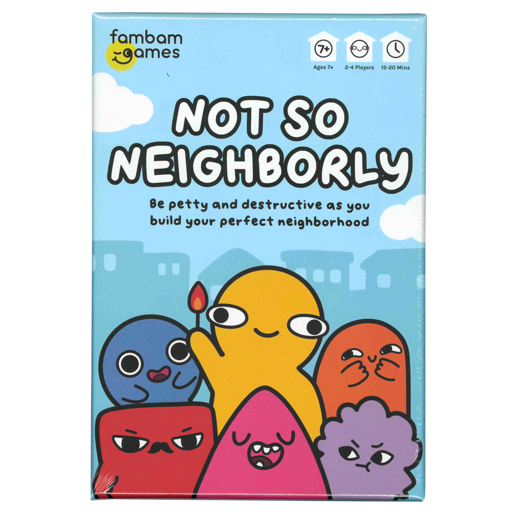 Not So Neighborly (New Arrival)
