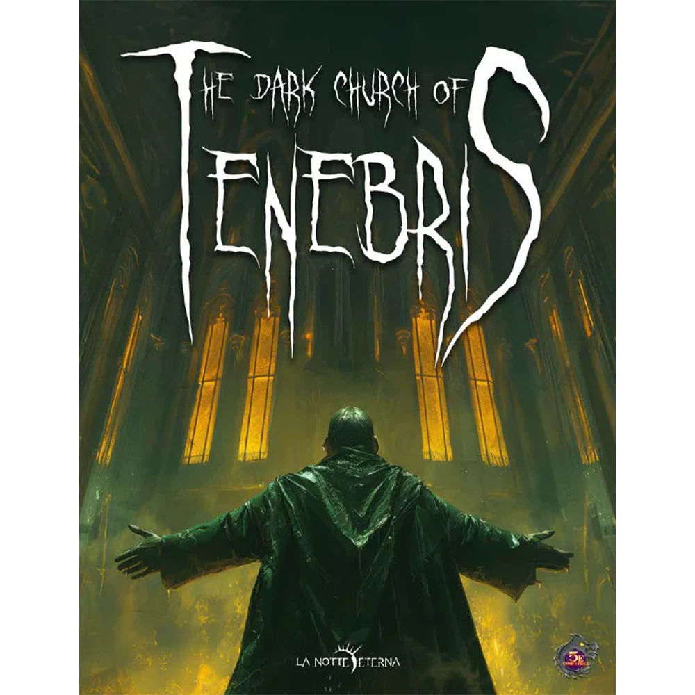 La Notte Eterna: The Dark Church of Tenebris (D&D 5E Compatible) (Preorder)