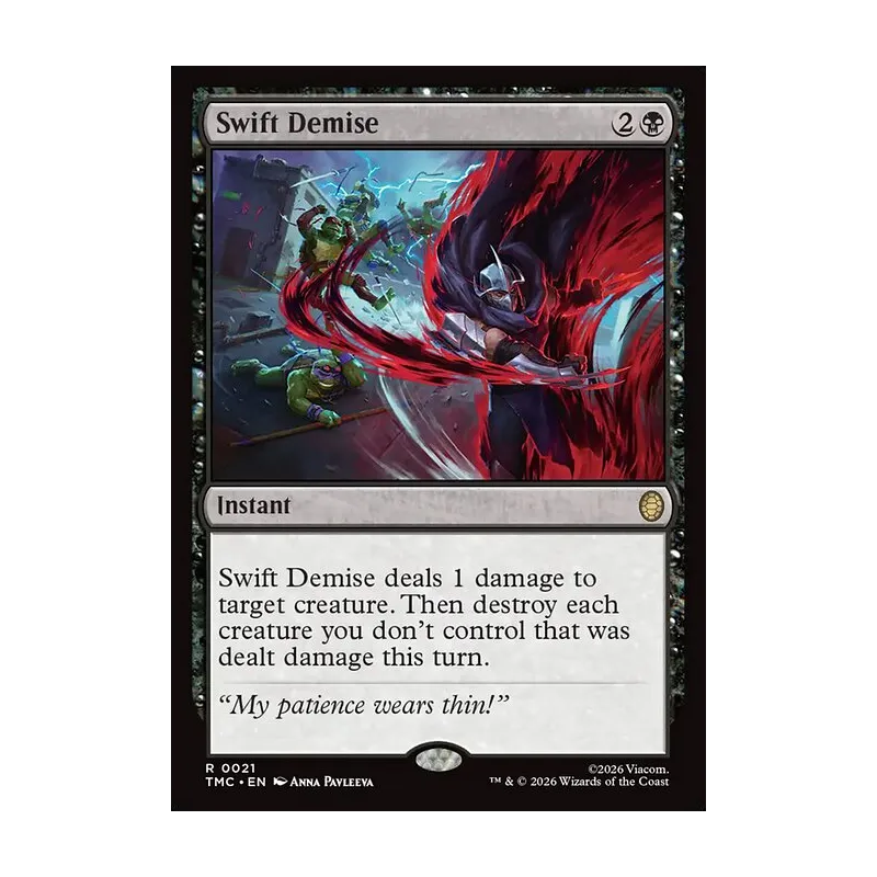 Swift Demise (Surge Foil) - Teenage Mutant Ninja Turtles Commander (Foil Near Mint)