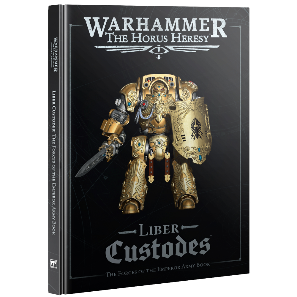 Warhammer Horus Heresy: Liber Custodes - The Forces of the Emperor Army Book (Preorder)