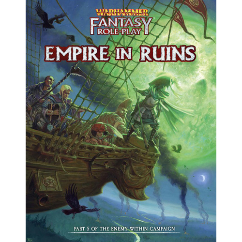 Warhammer Fantasy 4E RPG: Enemy Within Vol 5 - Empire in Ruins