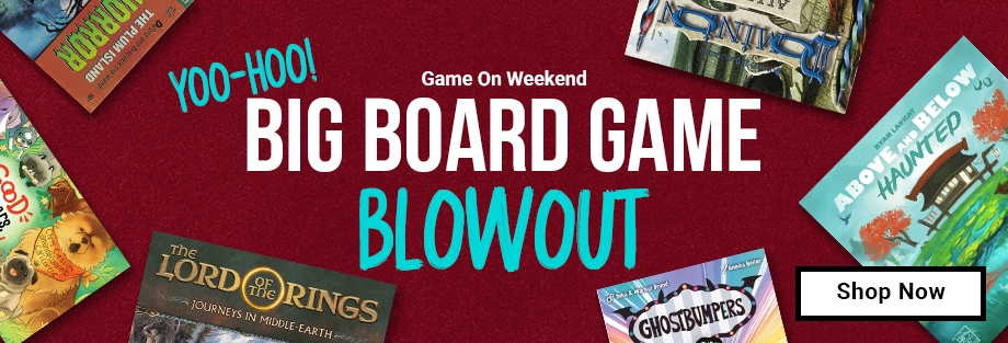 Game On Weekend Big Board Game Blowout