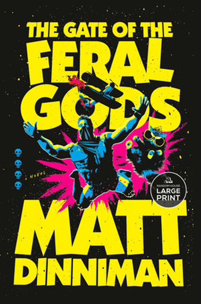 Dungeon Crawler Carl Book 4: The Gate of the Feral Gods (Large Print Softcover)