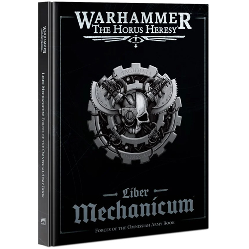 Warhammer Horus Heresy: Liber Mechanicum - Forces of the Omnissiah Army Book