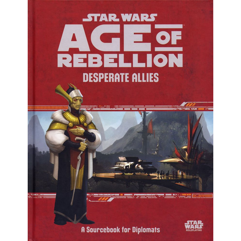 Star Wars: Age of Rebellion RPG: Desperate Allies