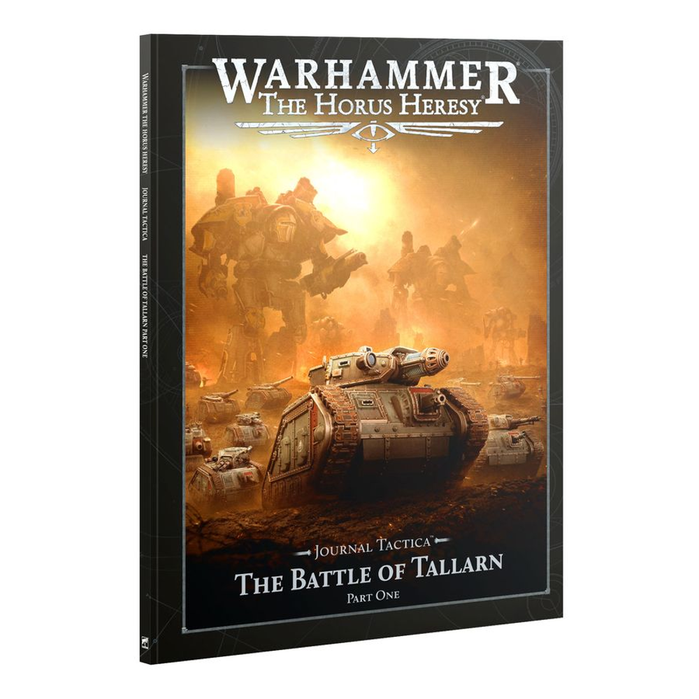 Warhammer Horus Heresy: Journal Tactica -The Battle of Tallarn, Part 1 (Preorder)