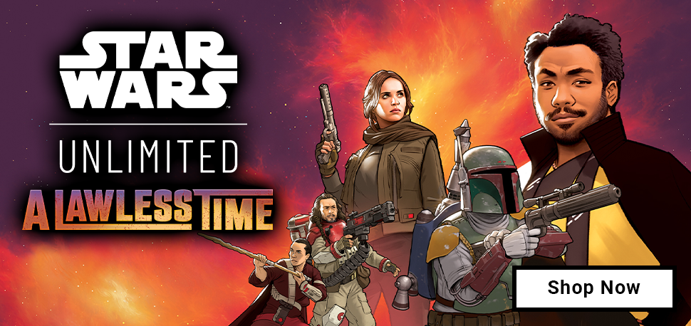 Star Wars Unlimited A Lawless Time