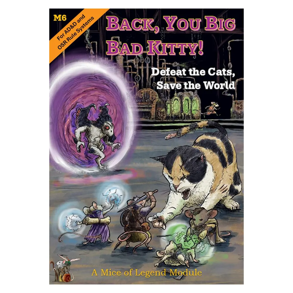 Mice of Legend: Module M6: Back, You Big Bad Kitty! (OSRIC Compatible) (Preorder)