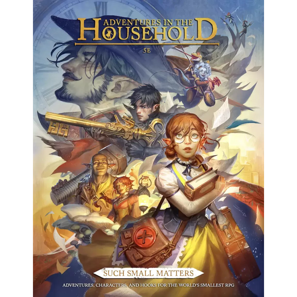 Adventures in the Household: Such Small Matters (D&D 5E Compatible) (Preorder)
