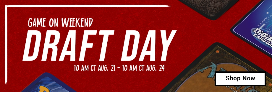 Game On Weekend Draft Day 10 AM CT Aug. 21 - 10 AM CT Aug. 24