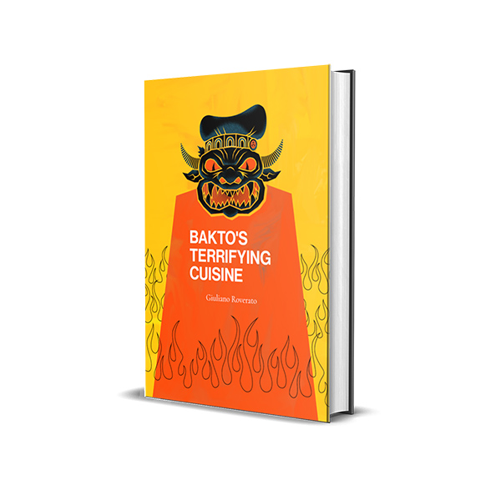 Bakto’s Terrifying Cuisine (Preorder)