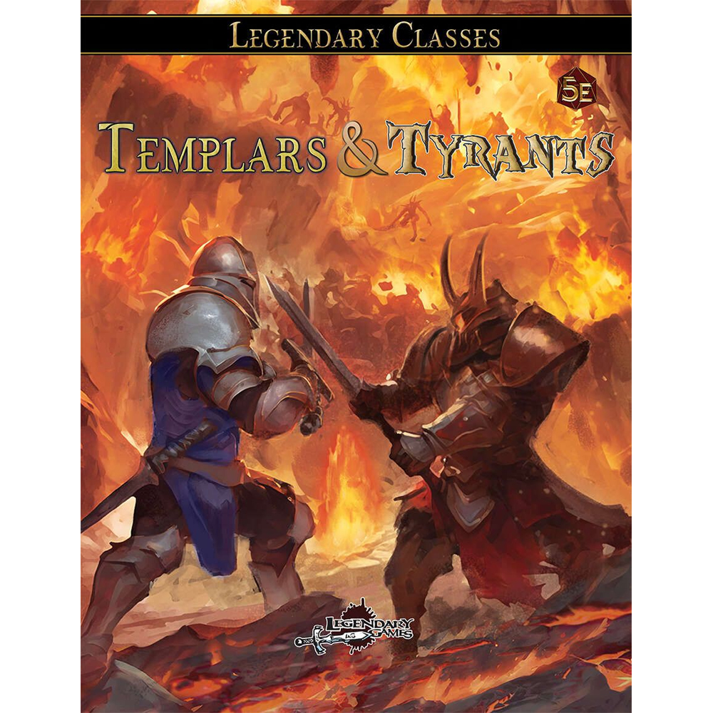 Legendary Classes: Templars & Tyrants (D&D 5E Compatible)