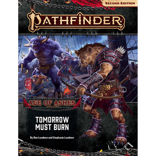 Pathfinder 2E RPG: Adventure Path - Tomorrow Must Burn (Age of Ashes 3 of 6)
