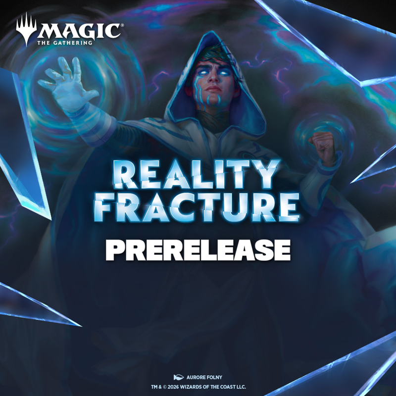 MTG Reality Fracture Prerelease In-Store Event Entry (Rock Hill) - Saturday 9/26