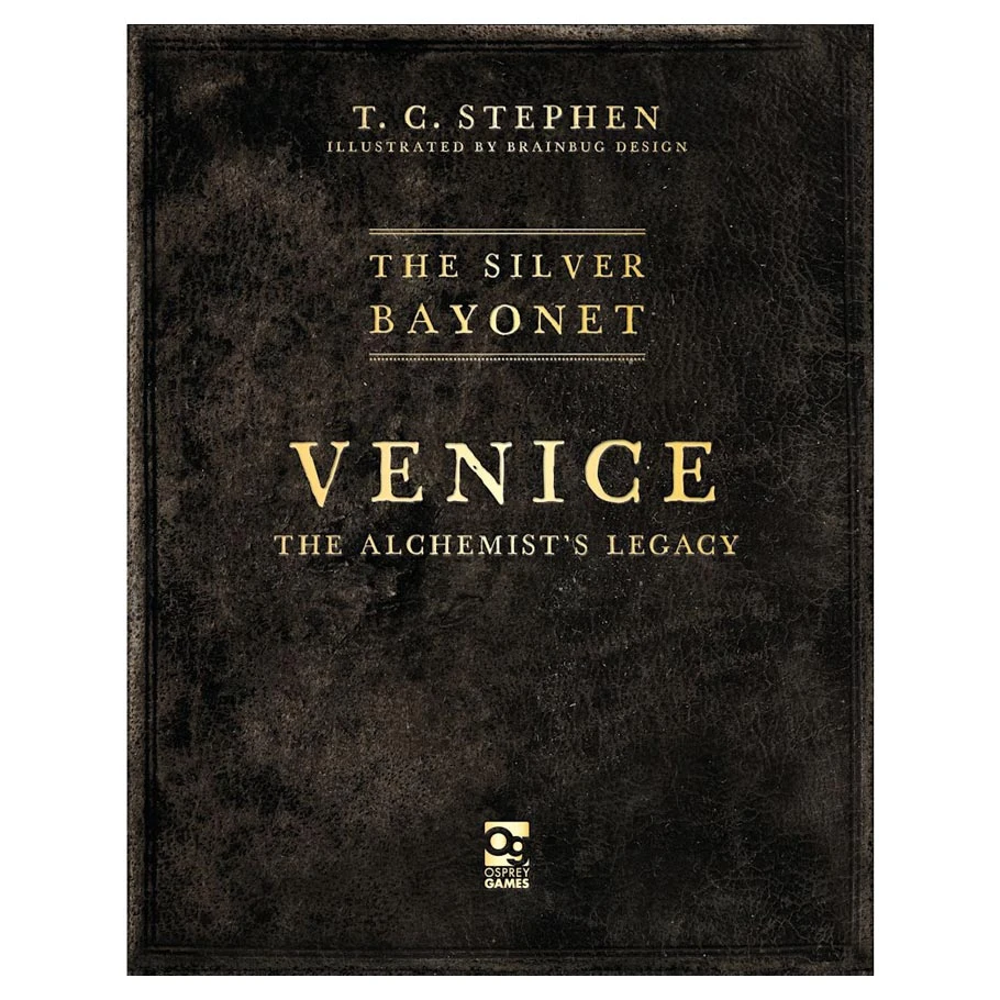 The Silver Bayonet: Venice - The Alchemist's Legacy (Preorder)