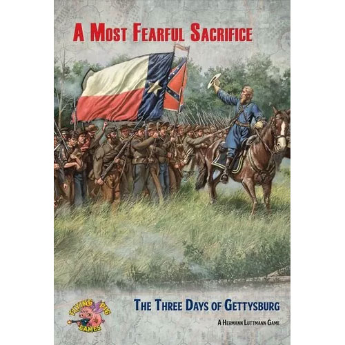 A Most Fearful Sacrifice: Three Days of Gettysburg A Most Fearful Sacrifice: Three Days of Gettysburg