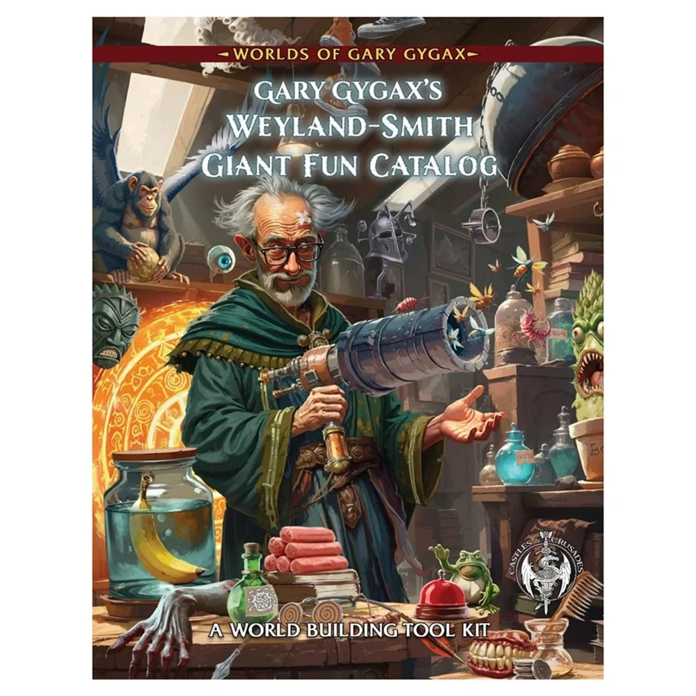 Worlds of Gary Gygax: Volume 10: Gary Gygax’s Weyland-Smith Giant Fun Catalog (Preorder)