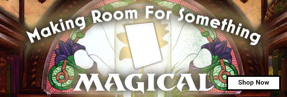 Making Room For Something Magical