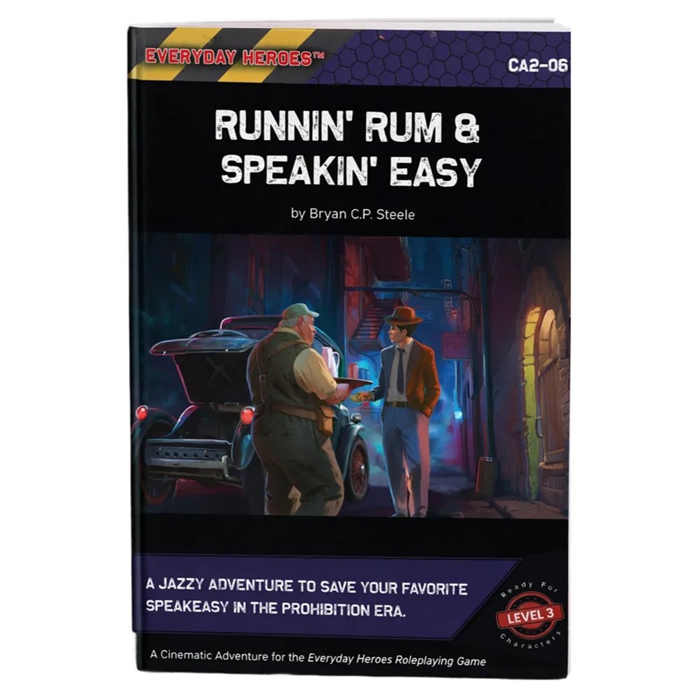 Everyday Heroes RPG: Adventure: Runnin' Rum, & Speakin' Easy (Preorder)