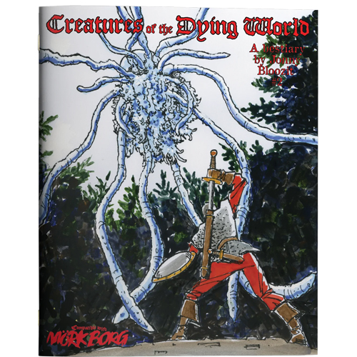 Creatures of the Dying World: Issue 2 (Mork Borg Compatible)