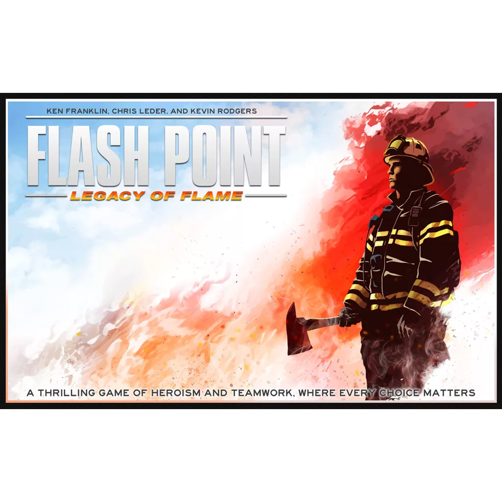 Flash Point: Legacy of Flame Flash Point: Legacy of Flame