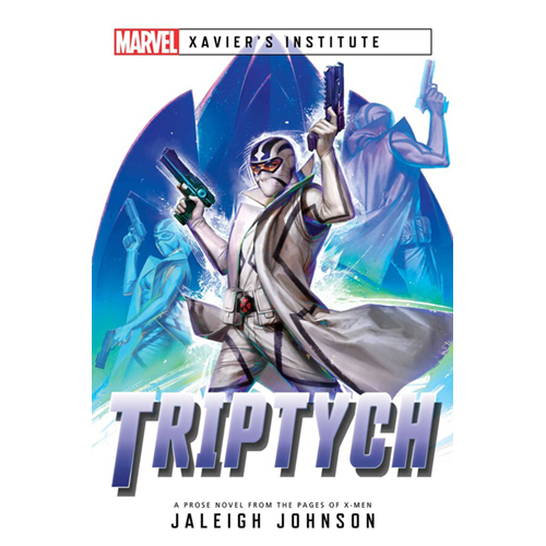 Marvel Novel: Xavier's Institute - Triptych (Clearance) Marvel Novel: Xavier's Institute - Triptych (Clearance)
