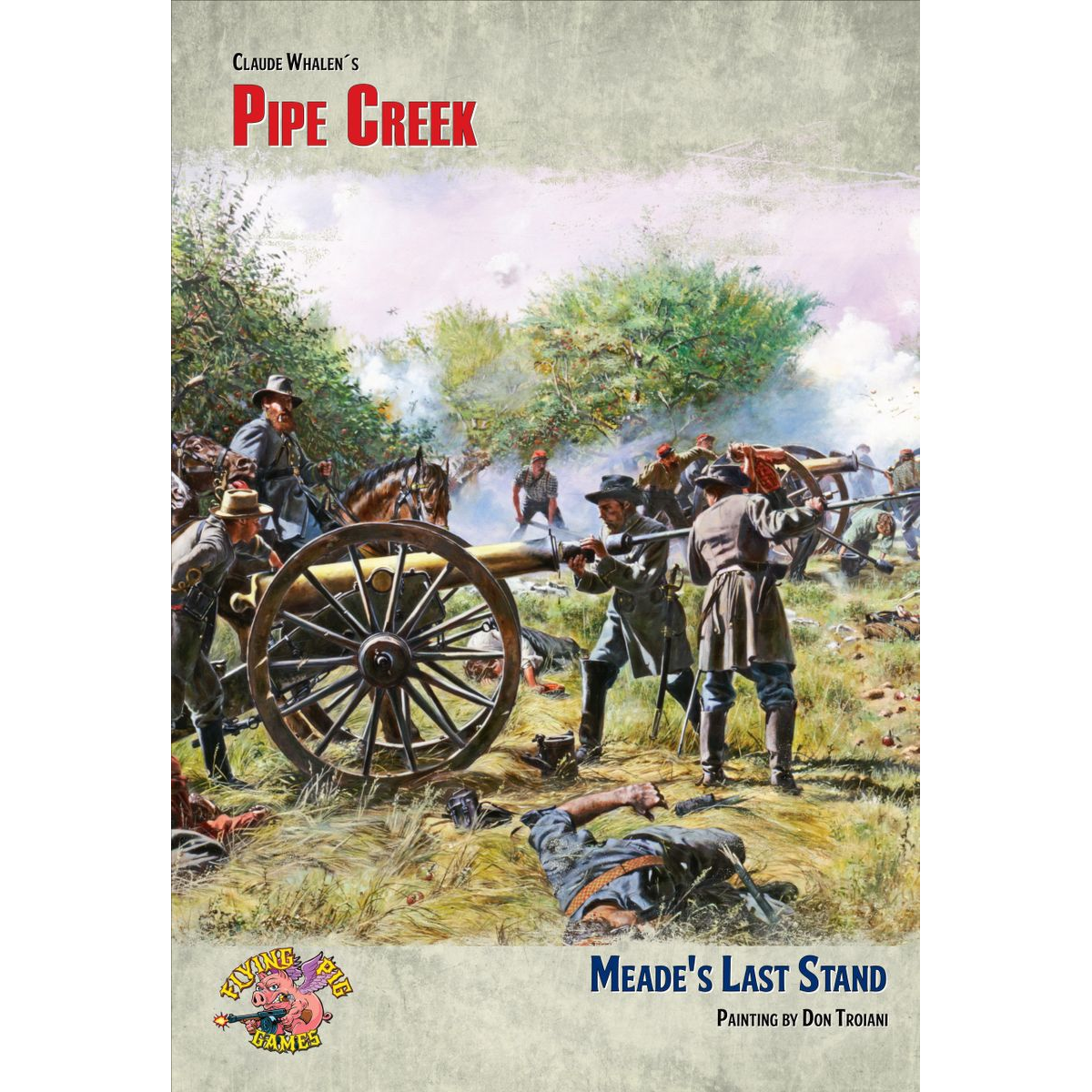 A Most Fearful Sacrifice: Pipe Creek - Meade's Last Stand (Preorder)