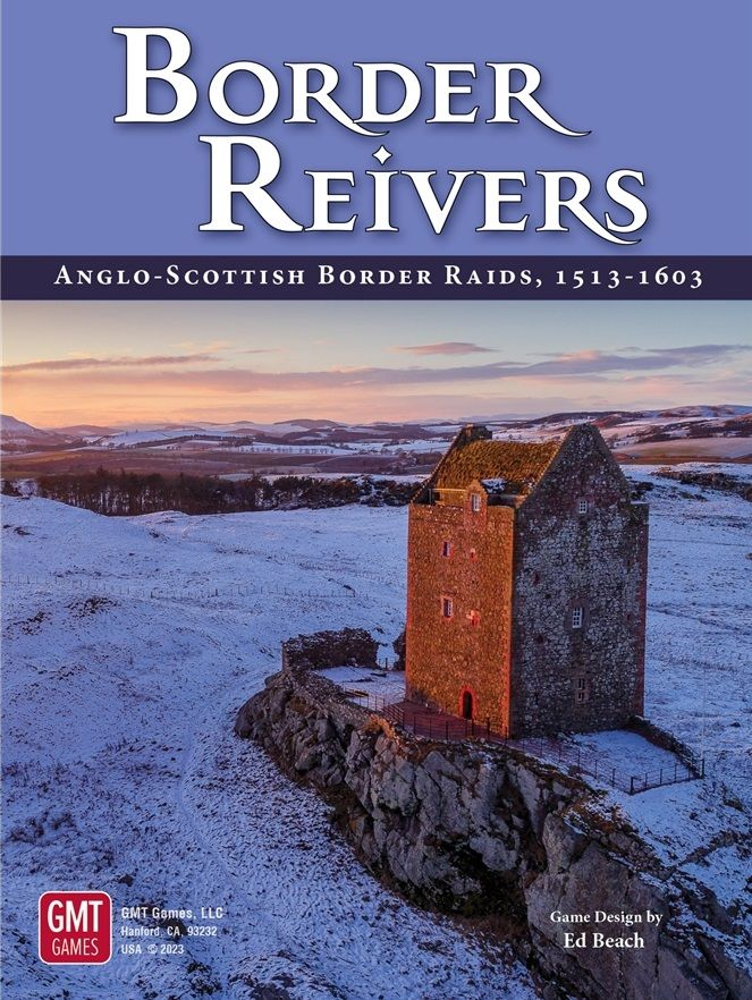 Border Reivers: Anglo-Scottish Border Raids, 1513-1603 (2nd Printing) (Preorder)
