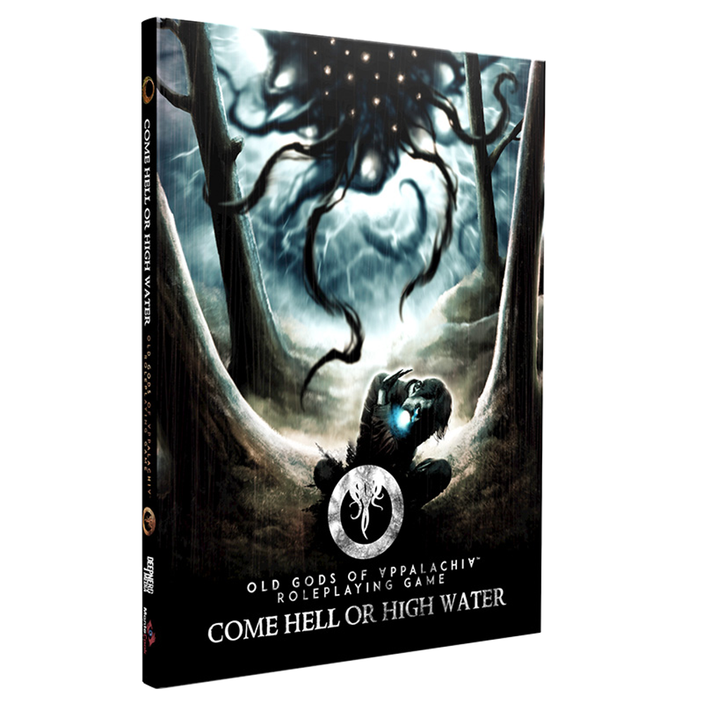 Old Gods of Appalachia RPG: Come Hell or High Water (Preorder)