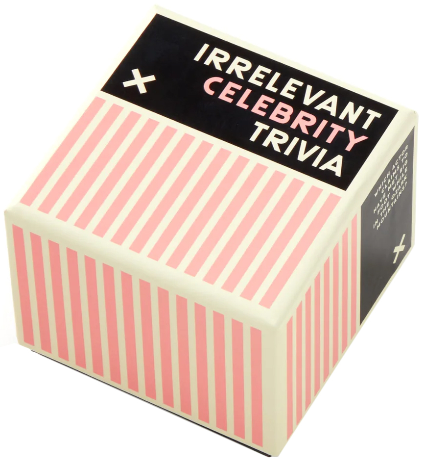 Irrelevant Celebrity Trivia