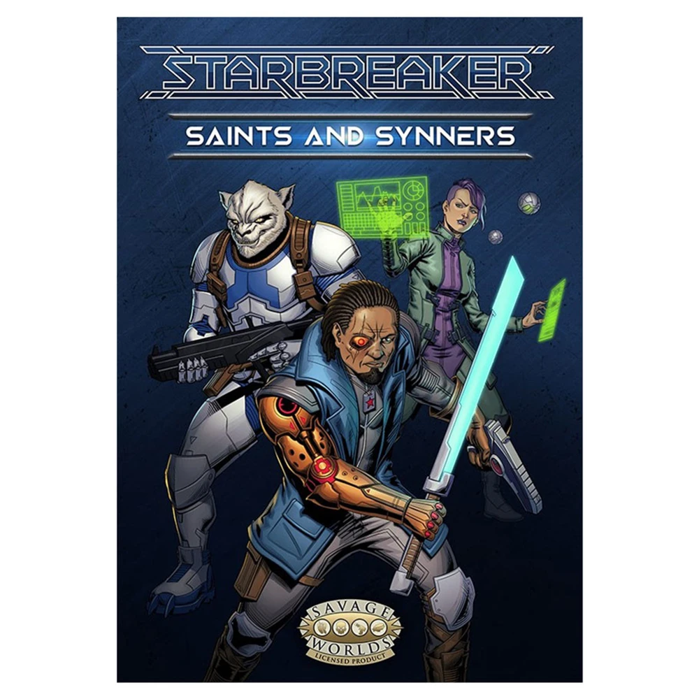 Savage Worlds RPG: Starbreaker - Saints & Synners (Preorder)