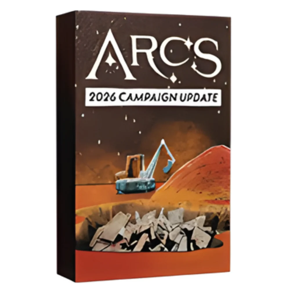 Arcs: 2026 Campaign Update (Preorder)