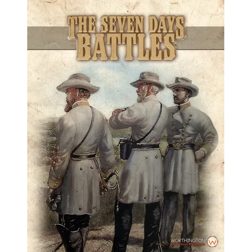 The Seven Days Battles 1862 The Seven Days Battles 1862