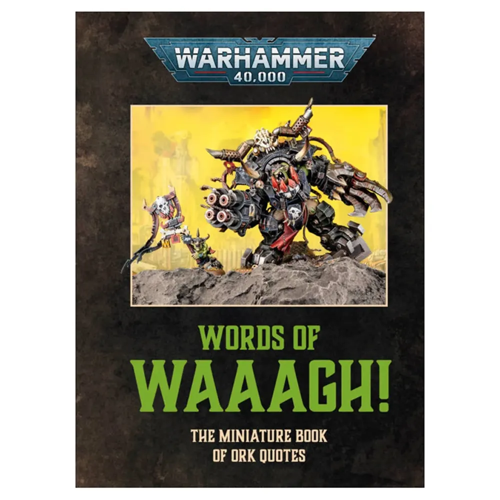 Warhammer 40,000: Words of Waaagh! (Preorder)