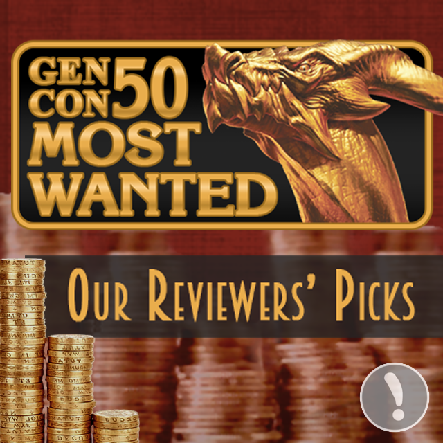 Gen Con Most Wanted 2017