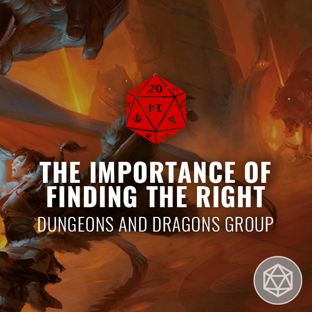 Finding the Right Dungeons and Dragons Group