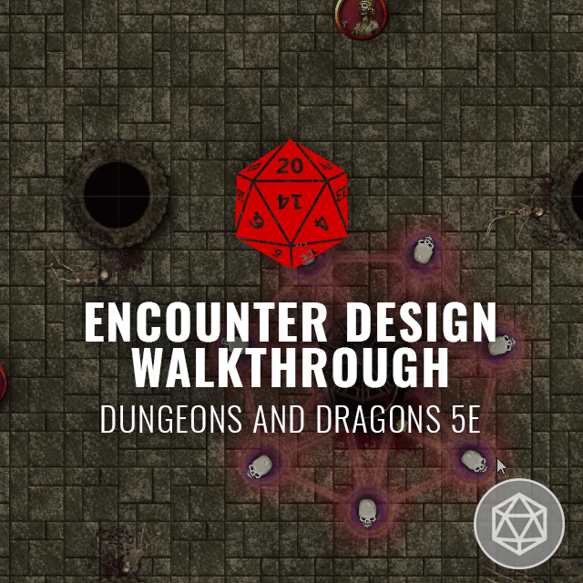 Dungeon Encounter Design - D&D 5E