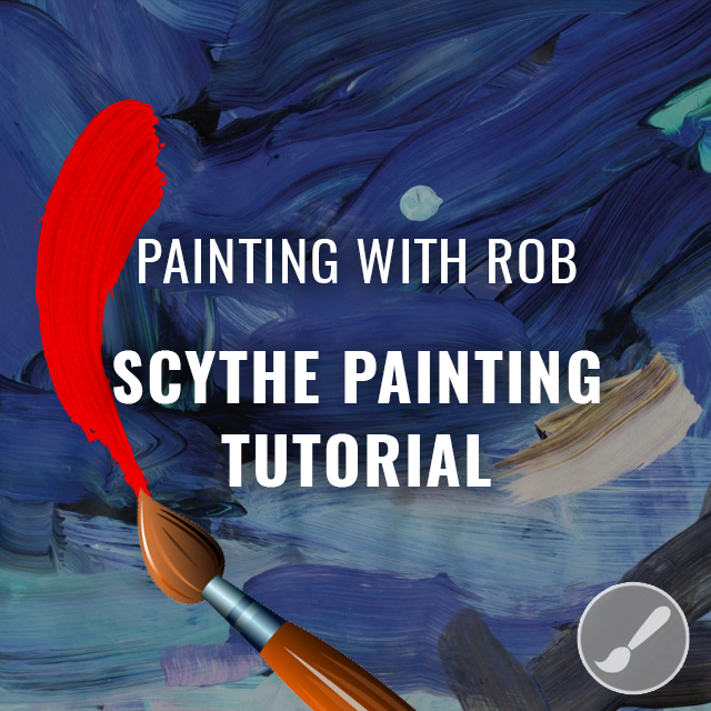 Scythe Painting Tutorial