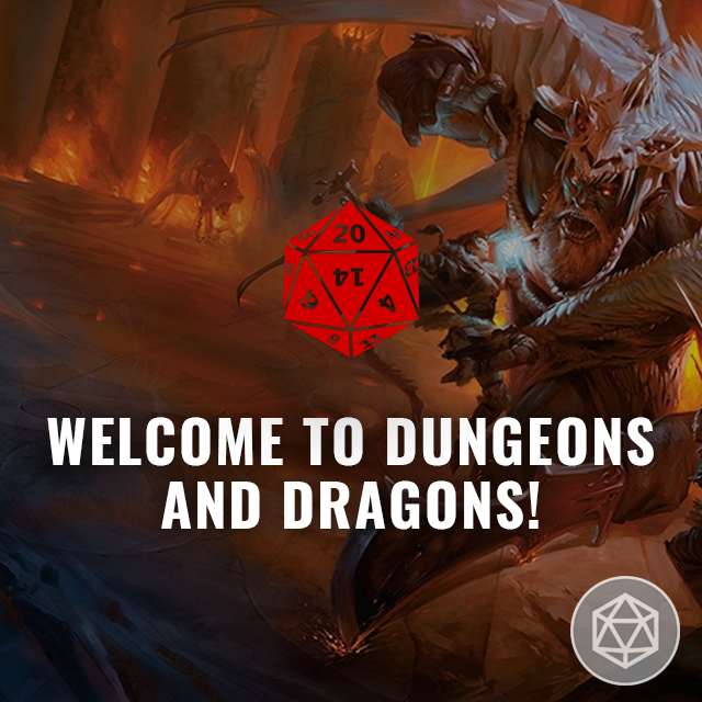 Welcome to Dungeons & Dragons!