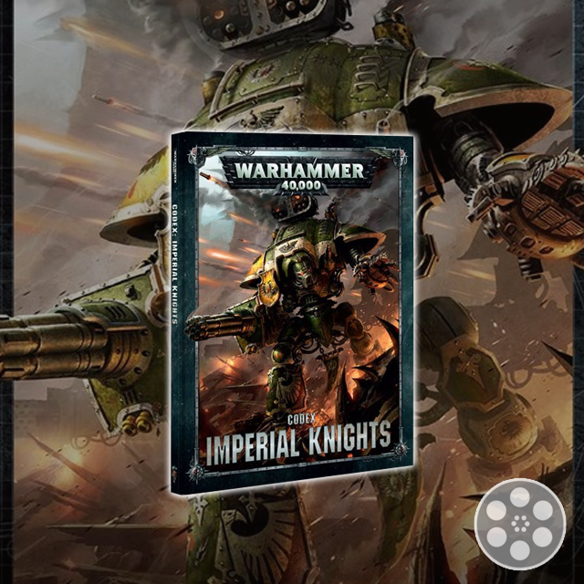 Imperial Knights Codex Tips