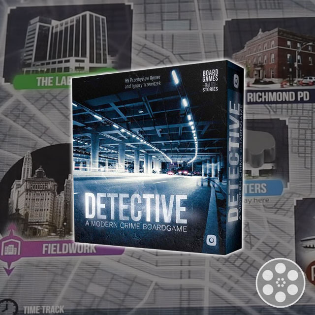 Detective: A Modern Crime Board Game Review