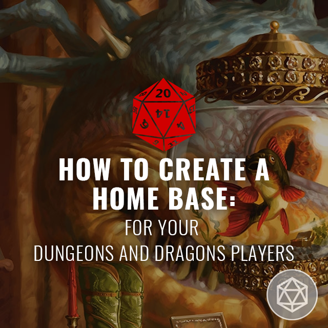 How to Create a Home Base for Your Players