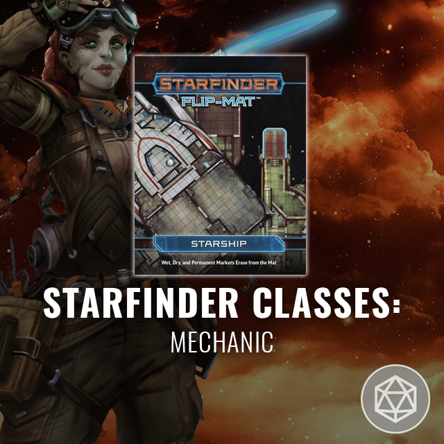 Starfinder Classes: Mechanic