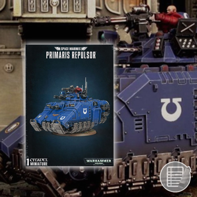 Warhammer 40K: Primaris Repulsor Review