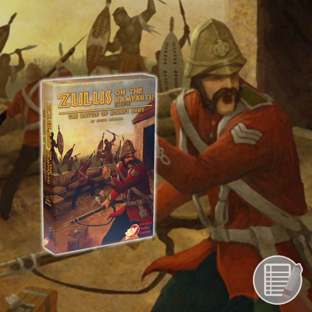 Zulus on the Ramparts! (2nd Edition) Review