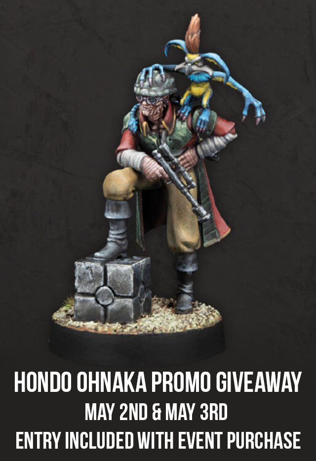Hondo Ohnaka Promo Giveaway May 2nd & May 3rd  Entry included with event purchase