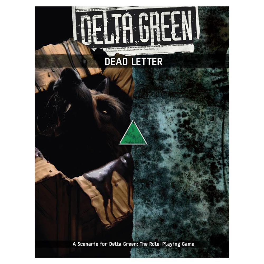 Delta Green RPG: Dead Letter Delta Green RPG: Dead Letter
